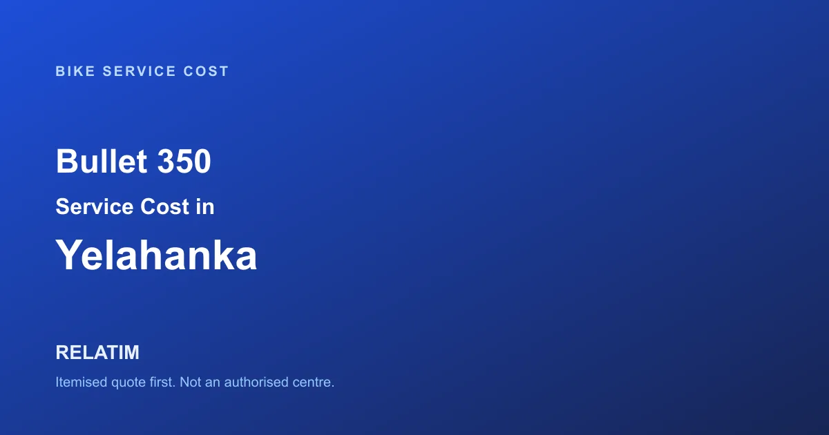 Bullet 350 Service Cost in Yelahanka, Bangalore